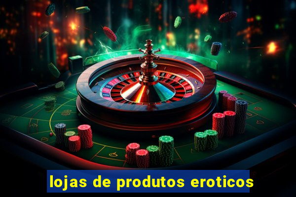 lojas de produtos eroticos